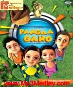 Pangaa Gang 2009 song download